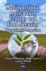 Multifunctional Agriculture, Ecology & Food Security : International Perspectives - Book