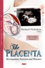 The Placenta : Development, Function and Diseases - eBook