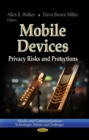 Mobile Devices : Privacy Risks and Protections - eBook