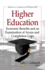 Higher Education : Economic Benefits and an Examination of Access and Completion Gaps - eBook