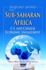 Sub-Saharan Africa : U.S. & Chinese Economic Engagement - Book