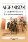 Afghanistan : Key Issues and Security Force Considerations - eBook