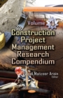 Construction Project Management Research Compendium. Volume 4 - eBook
