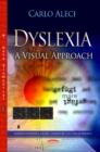 Dyslexia : A Visual Approach - Book