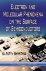 Electron and Molecular Phenomena on the Surface of Semiconductors - eBook