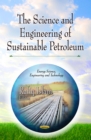 The Science and Engineering of Sustainable Petroleum - eBook