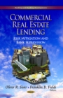 Commercial Real Estate Lending : Risk Mitigation & Bank Supervision - Book