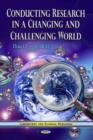 Conducting Research in a Changing & Challenging World - Book