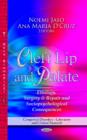Cleft Lip & Palate : Etiology, Surgery & Repair & Sociopsychological Consequences - Book