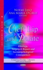 Cleft Lip and Palate : Etiology, Surgery & Repair and Sociopsychological Consequences - eBook