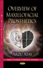 Overview of Maxillofacial Prosthetics - Book
