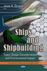 Ships and Shipbuilding : Types, Design Considerations and Environmental Impact - eBook