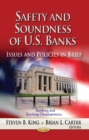 Safety & Soundness of U.S. Banks : Issues & Policies in Brief - Book