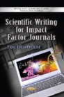 Scientific Writing for Impact Factor Journals - Book