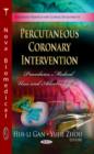 Percutaneous Coronary Intervention : Procedures, Medical Uses & Adverse Effects - Book