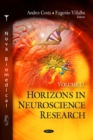 Horizons in Neuroscience Research : Volume 12 - Book
