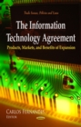 The Information Technology Agreement : Products, Markets, and Benefits of Expansion - eBook