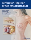 Perforator Flaps for Breast Reconstruction - Book