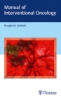 Manual of Interventional Oncology - Book