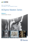 AOSpine Masters Series, Volume 5: Cervical Spine Trauma - Book