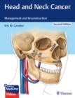 Head and Neck Cancer : Management and Reconstruction - Book