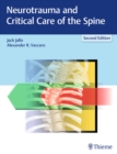 Neurotrauma and Critical Care of the Spine - Book