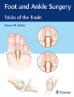 Foot and Ankle Surgery : Tricks of the Trade - Book