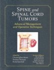 Spine and Spinal Cord Tumors : Advanced Management and Operative Techniques - Book