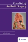 Essentials of Aesthetic Surgery - Book