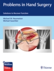 Problems in Hand Surgery : Solutions to Recover Function - Book