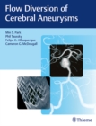 Flow Diversion of Cerebral Aneurysms - Book