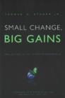 Small Change, Big Gains : Reflections of an Energy Entrepreneur - Book