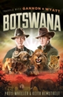 Travels with Gannon & Wyatt: Botswana - Book