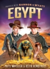 Travels with Gannon and Wyatt: Egypt - Book