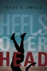 Heels over Head - Book