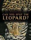 Can You Spot the Leopard? : An African Safari - Book