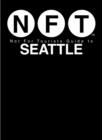 Not for Tourists Guide to Seattle - Book