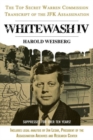Whitewash IV : The Top Secret Warren Commission Transcript of the JFK Assassination - Book