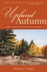 Upland Autumn : Birds, Dogs, and Shotgun Shells - Book