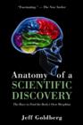 Anatomy of a Scientific Discovery : The Race to Find the Body's Own Morphine - Book