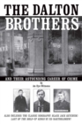 The Dalton Brothers : And Their Astounding Career of Crime - eBook