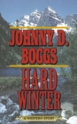 Hard Winter : A Western Story - eBook