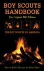 Boy Scouts Handbook : Original 1911 Edition - eBook