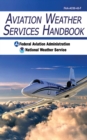 Aviation Weather Services Handbook - eBook