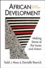 African Development : Making Sense of the Issues and Actors - Book