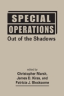 Special Operations : Out of the Shadows - Book