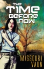 The Time Before Now - Book