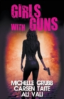 Girls with Guns - Book
