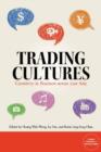 Trading Cultures : Creativity in Business Across East Asia - Book