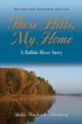 These Hills, My Home : A Buffalo River Story - Book